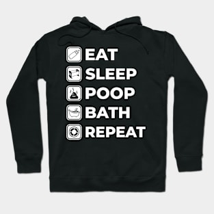 Eat, Sleep, Poop, Bath, Repeat Hoodie